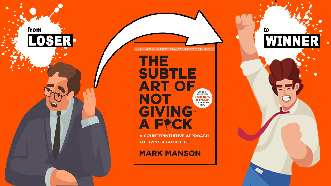 "The Subtle Art of Not Giving a F*ck" by Mark Manson